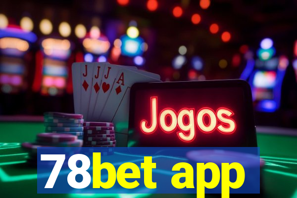 78bet app